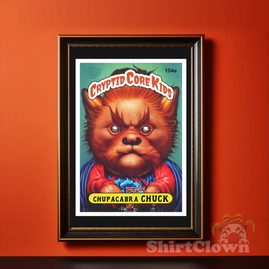 Chupacabra Chuck Trading Card Art Print| Chupacabra  | Cryptid Core Kids  Cryptidcore Cryptozoology  GPK Parody  Poster Gift   Wall Art